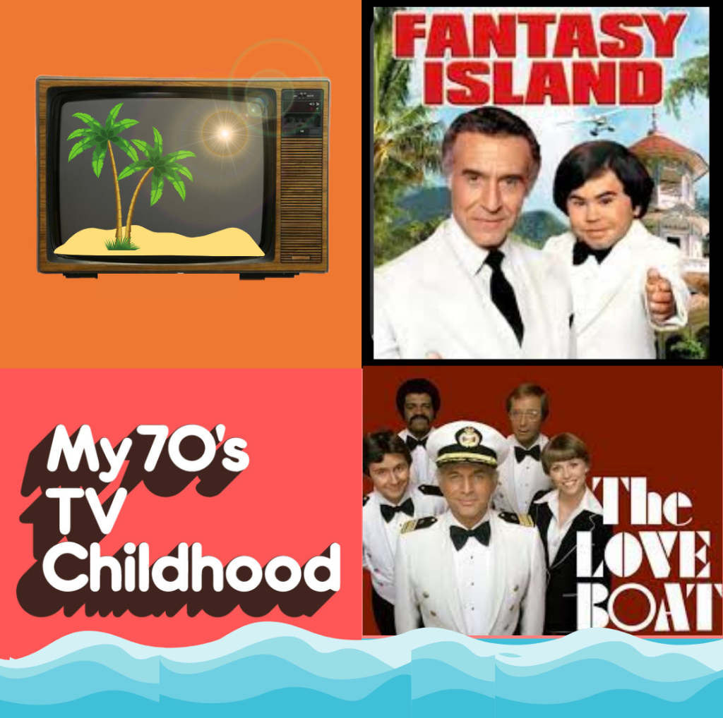 My 70sTVChildhood Podcast Fantasy Island